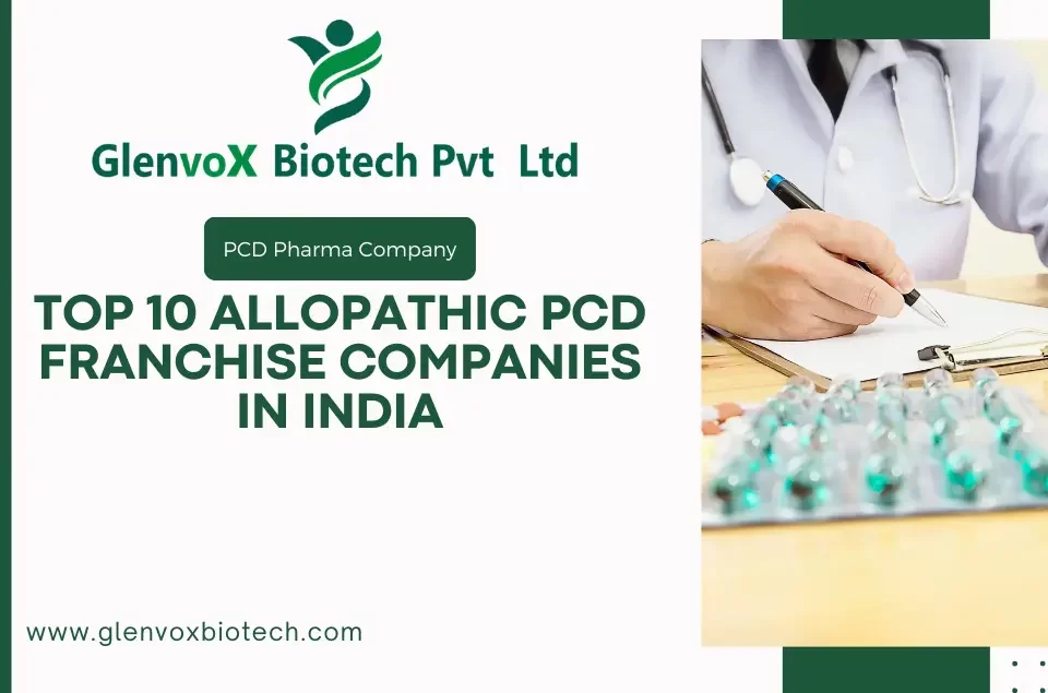 Top 10 Allopathic PCD Franchise Companies in India