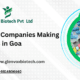 Top 5 PCD Pharma Companies Making Waves in Goa