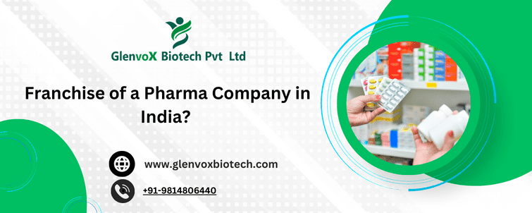 How to Take Franchise of a Pharma Company in India?
