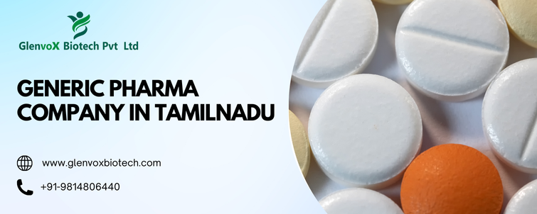 Generic Pharma Company in Tamil Nadu Generic Pharma Company in Tamil Nadu