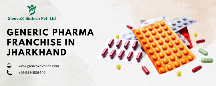 Generic Pharma Franchise in Jharkhand