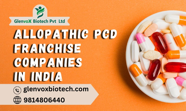 Allopathic PCD Franchise Companies in India