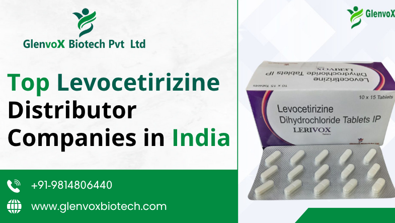 Top Levocetirizine Distributor Companies in India
