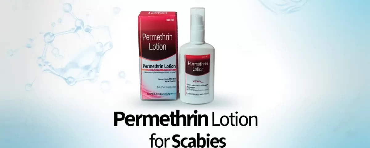 Permethrin Lotion for Scabies