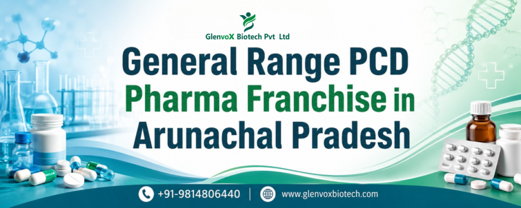 General Range PCD Pharma Franchise in Arunachal Pradesh